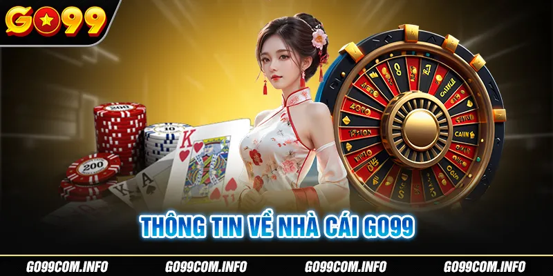 Tổng quan GO99 năm 2026